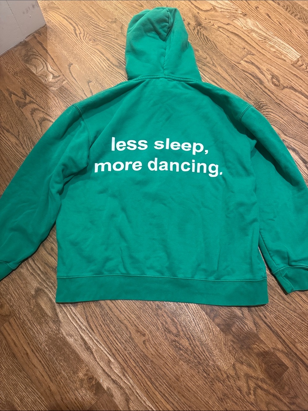 Zara Emerald Green Hooded Sweatshirt with Less Sleep More Dancing